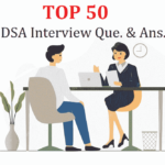 TOP 50 DSA interview Questions with Great Answers