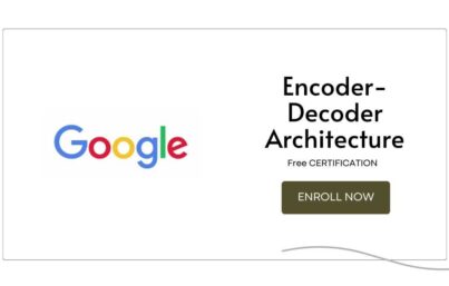 Introduction to Encoder-Decoder Architecture free certificats